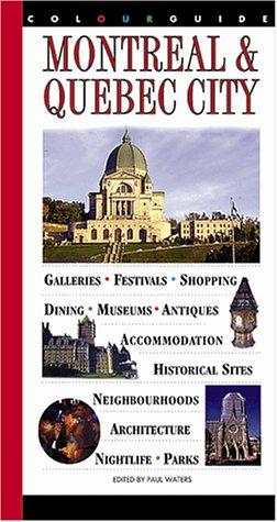 Bild des Verkufers fr Montreal and Quebec City Colourguide zum Verkauf von WeBuyBooks