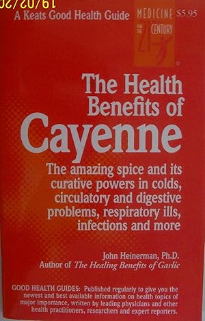 The Health Benefits of Cayenne