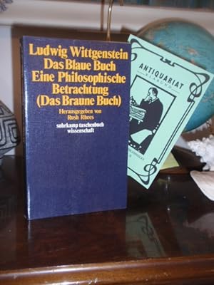 Bild des Verkufers fr Das Blaue Buch. Eine Philosophische Betrachtung (Das Braune Buch). zum Verkauf von Antiquariat Klabund Wien