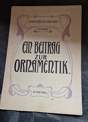 Bild des Verkufers fr Ein Beitrag zur Ornamentik als Einfhrung zu Ph. Em. Bachs Klavierwerken | Mitumfassend auch die Ornamentik Haydns, Mozarts, Beethovens etc. | Heinrich Schenker | Deutsch zum Verkauf von Antiquariat am Mnster Gisela Lowig