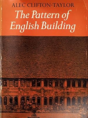 Bild des Verkufers fr The Pattern of English Building zum Verkauf von WeBuyBooks