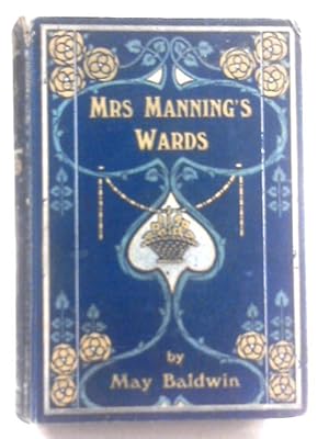 Seller image for Mrs Manning's Wards for sale by World of Rare Books