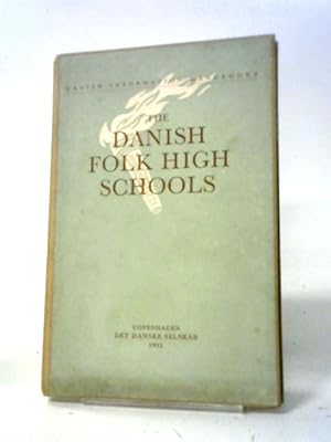 Bild des Verkufers fr The Danish Folk High Schools zum Verkauf von World of Rare Books