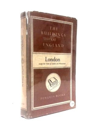 Imagen del vendedor de The Buildings of England: London Except the Cities of London and Westminster a la venta por World of Rare Books