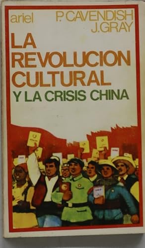 Imagen del vendedor de La revolucin cultural y la crisis china a la venta por Librera Alonso Quijano