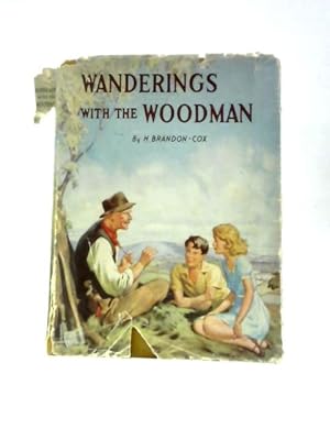 Imagen del vendedor de Wanderings with the Woodman a la venta por World of Rare Books