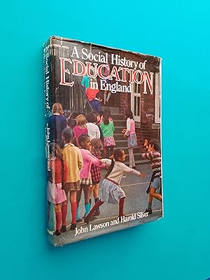 Seller image for A Social History of Education in England for sale by Books & Bobs