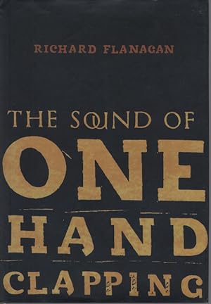 Seller image for THE SOUND OF ONE HAND CLAPPING for sale by Dromanabooks