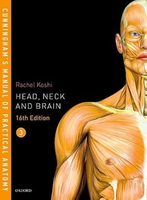 Seller image for Cunningham's Manual of Practical Anatomy VOL 3 Head, Neck and Brain for sale by WeBuyBooks