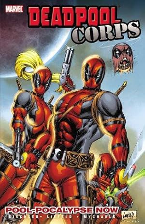 Immagine del venditore per Deadpool Corps - Volume 1: Poolocalypse Now: Pool-pocalypse Now venduto da WeBuyBooks