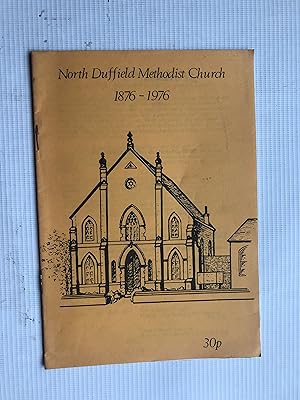 North Duffield Methodist Church 1876-1976