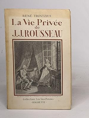 Image du vendeur pour La vie prive de J.J. Rousseau mis en vente par crealivres