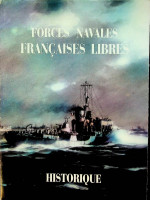 Image du vendeur pour Historique des Forces Navales Francaises Libres mis en vente par nautiek