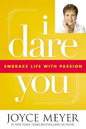 Immagine del venditore per I Dare You: Embrace Life with Passion venduto da WeBuyBooks