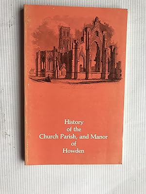 History of the Church, Parish and Manor of Howden