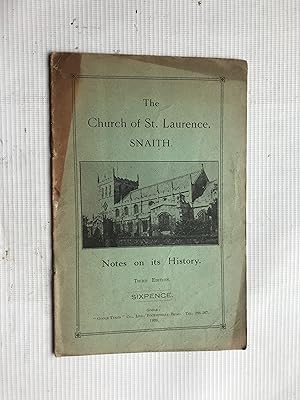 The Church of St. Laurence Snaith: Notes on its History