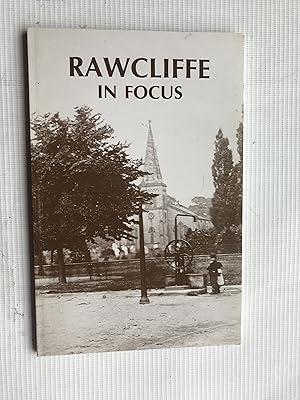 Rawcliffe in Focus: A Pictorial History