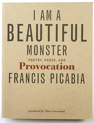 Imagen del vendedor de I Am A Beautiful Monster: Poetry, Prose and Provocation a la venta por PsychoBabel & Skoob Books