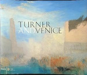 Image du vendeur pour Turner and Venice mis en vente par Miliardi di Parole