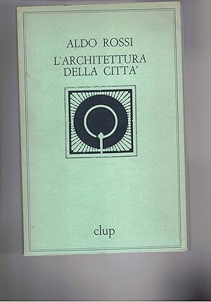 Seller image for L'architettura di una citt. A cura di Daniele Vitale. for sale by Libreria Gull