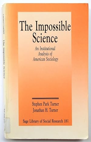 Bild des Verkufers fr The Impossible Science: An Institutional Analysis of American Sociology zum Verkauf von PsychoBabel & Skoob Books