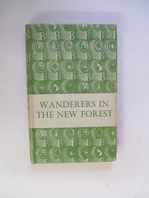 Seller image for Wanderers In The New Forest for sale by GREENSLEEVES BOOKS
