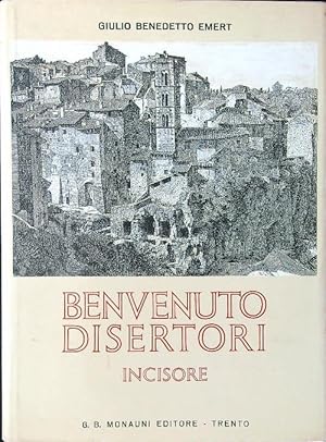 Seller image for Benvenuto Disertori incisore for sale by Miliardi di Parole