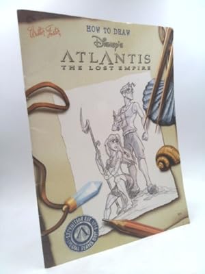 Bild des Verkufers fr How to Draw Disney's Atlantis: The Lost Empire (How to Draw Series) zum Verkauf von ThriftBooksVintage