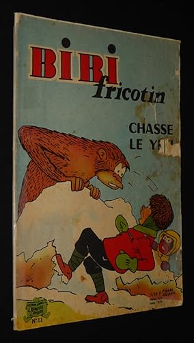 Seller image for Bibi Fricotin, n51 : Bibi Fricotin chasse le yti (Les Beaux Albums de la Jeunesse Joyeuse) for sale by Abraxas-libris