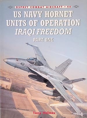 Bild des Verkufers fr US Navy Hornet Units of Operation Iraqi Freedom: Part One zum Verkauf von Klondyke