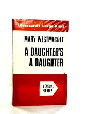 Imagen del vendedor de A Daughter's a Daughter a la venta por World of Rare Books