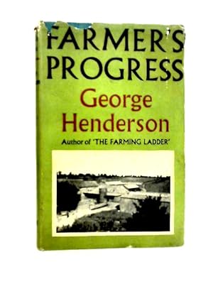 Farmer's Progress: A Guide to Farming