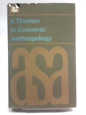 Seller image for Themes in Economic Anthropology (A.S.A. Monographs) for sale by World of Rare Books