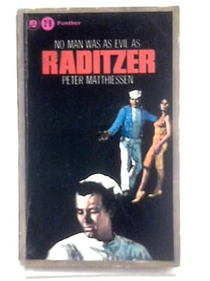 Image du vendeur pour Raditzer (No Man Was as Evil as) mis en vente par World of Rare Books
