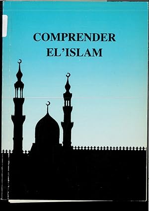 Imagen del vendedor de COMPRENDER EL ISLAM. a la venta por Papel y Letras