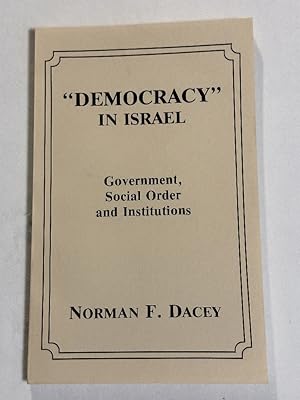 Seller image for Democracy? in Israel for sale by Liberty Bell Publications