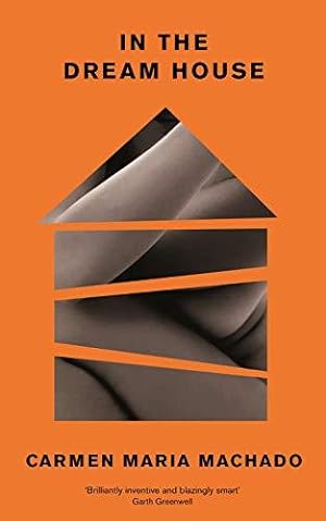 Seller image for In the Dream House: Winner of The Rathbones Folio Prize 2021 for sale by WeBuyBooks