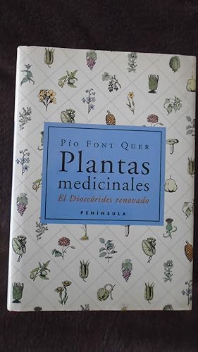 Imagen del vendedor de PLANTAS MEDICINALES. El Dioscrides renovado. a la venta por Reus, Paris, Londres