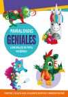 Image du vendeur pour Manualidades geniales Con rollos de papel higinico! mis en vente par Agapea Libros