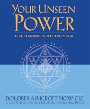 Bild des Verkufers fr Your Unseen Power: Real Training in Western Magic zum Verkauf von WeBuyBooks