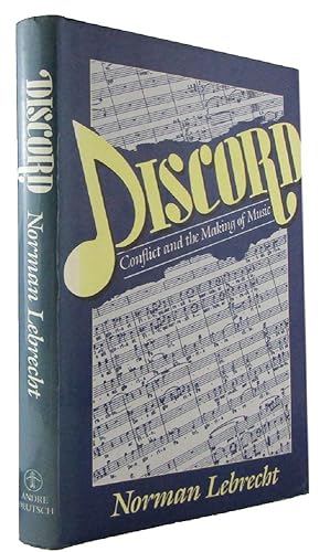 DISCORD. Conflict and the making of music