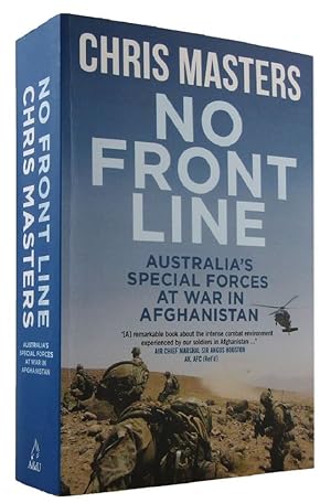 NO FRONT LINE: Australia's Special Forces at war in Afghanistan