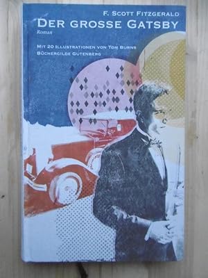 Seller image for Der grosse Gatsby. Mit 20 Illustrationen von Tom Burns. (Aus dem amerikanischen Englisch von Bettina Abarbanell). for sale by Antiquariat Steinwedel