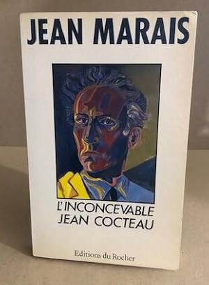 Image du vendeur pour L'Inconcevable Jean Cocteau mis en vente par librairie philippe arnaiz