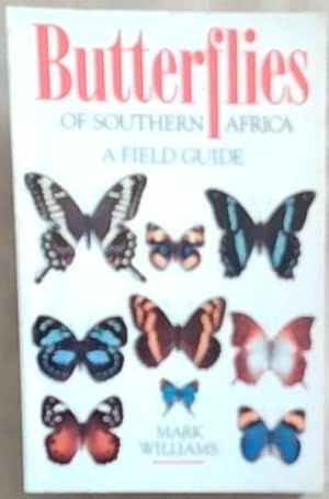 Bild des Verkufers fr Butterflies of Southern Africa: A Field Guide zum Verkauf von Chapter 1