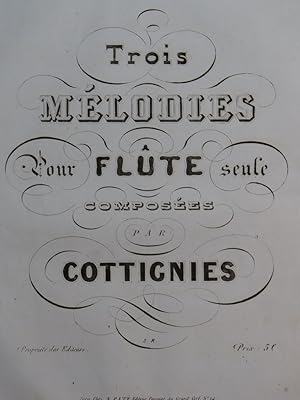 COTTIGNIES Charles Trois Mélodies Flûte seule ca1850