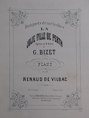 Seller image for DE VILBAC Renaud La Jolie Fille de Perth Bouquet de Mlodies Piano ca1880 for sale by partitions-anciennes