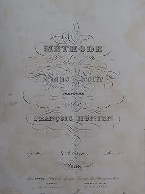 HÜNTEN François Méthode pour le Piano Forte ca1840