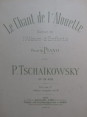 Seller image for TSCHAKOWSKY P. I. Le Chant de l'Alouette op 39 No 22 Piano 1928 for sale by partitions-anciennes