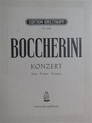 BOCCHERINI Luigi Konzert B dur Piano Violoncelle